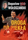 ebook Droga do piekła - Bogusław Wołoszański,Przemysław Piotrowski