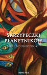 ebook Skrzypeczki płanetników - Mariusz Obiedziński