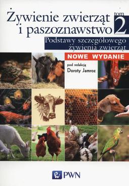 ebook Żywienie zwierząt i paszoznawstwo. Tom 2. Podstawy szczegółowego żywienia zwierząt