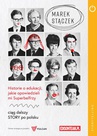 ebook Historie o edukacji, jakie opowiedzieli mi Superbelfrzy - Marek Stączek