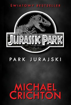 ebook Jurassic Park. Park Jurajski