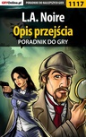 ebook L.A. Noire - opis przejścia - poradnik do gry - Jacek "Stranger" Hałas