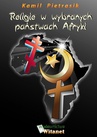 ebook Religie w wybranych państwach Afryki - Kamil Pietrasik