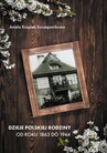 ebook Dzieje polskiej rodziny od roku 1863 do 1944 - Aniela Książek-Szczepanikowa