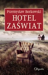 ebook Hotel Zaświat - Przemysław Borkowski