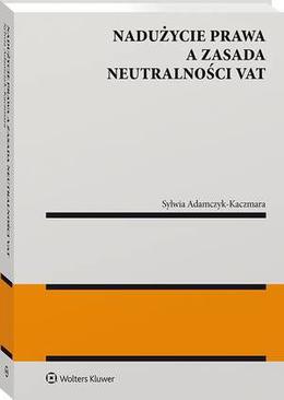 ebook Nadużycie prawa a zasada neutralności VAT