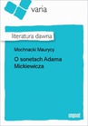 ebook O sonetach Adama Mickiewicza - Maurycy Mochnacki
