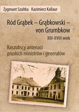 ebook Ród Grąbek - Grąbkowski - von Grumbkow XIII-XVIII wiek