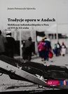 ebook Tradycje oporu w Andach. Mobilizacje indiańskochłopskie w Peru od XVI do XX wieku - Joanna Pietraszczyk-Sękowska