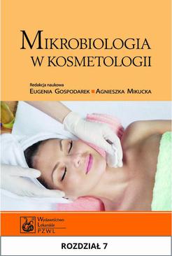 ebook Mikrobiologia w kosmetologii. Rozdział 7