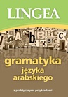 ebook Gramatyka języka arabskiego z praktycznymi przykładami -  Lingea