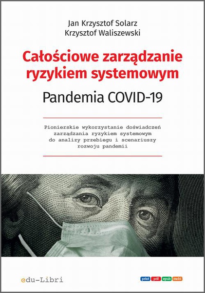 Okładka:Całościowe zarządzanie ryzykiem systemowym. Pandemia COVID-19 