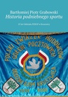 ebook Historia podniebnego sportu - Bartłomiej Grabowski