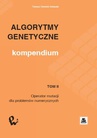 ebook Algorytmy genetyczne. Kompendium, t. 2 - Tomasz Dominik Gwiazda