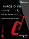 ebook Funkcje okna w języku T-SQL dla SQL Server 2019 - Itzik Ben-Gan