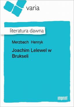 ebook Joachim Lelewel w Brukseli