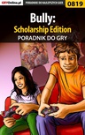 ebook Bully: Scholarship Edition - poradnik do gry - Daniel "Thorwalian" Kazek