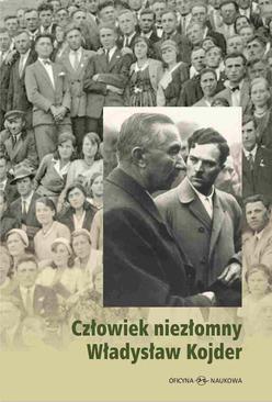 ebook Człowiek niezłomny Władysław Kojder 1902-1945
