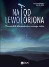 ebook Na lewo od Oriona - Guy Consolmagno,Dan M. Davis