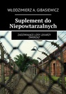ebook Suplement do Niepowtarzalnych - Włodzimierz Gibasiewicz