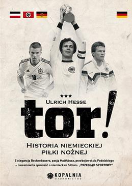 ebook Tor! Historia niemieckiej piłki nożnej