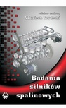 ebook Badania silników spalinowych - Wojciech Seredecki