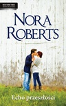 ebook Echo przeszłości - Nora Roberts