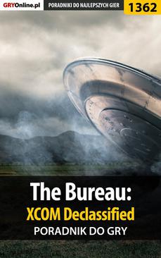 ebook The Bureau: XCOM Declassified - poradnik do gry