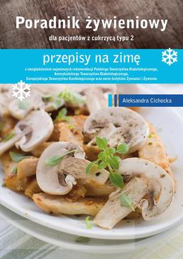 ebook Poradnik Żywienowy - przepisy na zimę dla pacjentów z cukrzycą typu 2