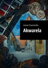 ebook Akwarela - Anna Czarnecka