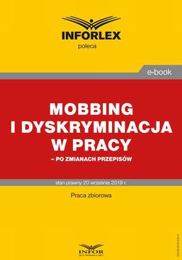 ebook Mobbing i dyskryminacja w pracy – po zmianach przepisów