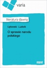 ebook O sprawie narodu polskiego - Ludwik Łętowski