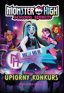 ebook Monster High. School Spirits. Upiorny konkurs