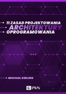 ebook 11 zasad projektowania architektury oprogramowania (ebook) - Michael Keeling