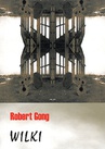 ebook Wilki - Robert Gong