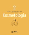 ebook Kosmetologia t. 2 - Anna Kołodziejczak