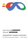 ebook Przyszłość naszej wolności - Jean-Hervé Lorenzi,Mickael Berrebi