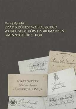 ebook Rząd Królestwa Polskiego wobec sejmików i zgromadzeń gminnych 1815-1830