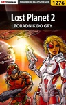 ebook Lost Planet 2 - poradnik do gry - Artur "Arxel" Justyński