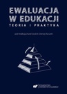 ebook Ewaluacja w edukacji – teoria i praktyka - 