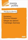 ebook Elegia na śmierć Czarnego Zawiszy - Kazimierz Przerwa-Tetmajer
