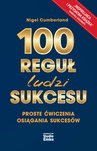 ebook 100 reguł ludzi sukcesu - Nigel Cumberland