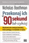 ebook Przekonaj ich w 90 sekund lub szybciej - Nicholas Boothman