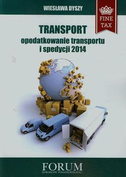 ebook Transport opodatkowanie transportu i spedycji 2014