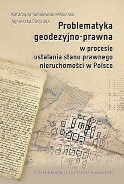 ebook Problematyka geodezyjno-prawna w procesie ustalania stanu prawnego nieruchomości w Polsce