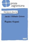 ebook Rupiec Kopeć - Wilhelm Grimm,Jacob i Wilhelm Grimm