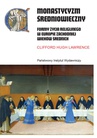 ebook Monastycyzm średniowieczny. Formy życia religijnego w Europie Zachodniej wieków średnich - Clifford Hugh Lawrence