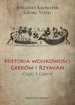 ebook Historia wojskowości Greków i Rzymian część I Grecy