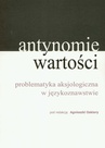 ebook Antynomie wartości – problematyka aksjologiczna w językoznawstwie - 