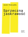 ebook Sprzeczna jaskrawość - Jacek Podsiadło